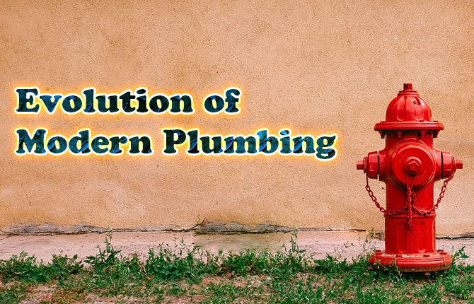 Evolution of Modern Plumbing