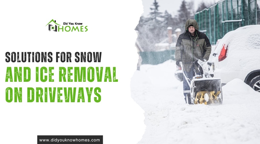 Solutions for Snow and Ice Removal on Driveways